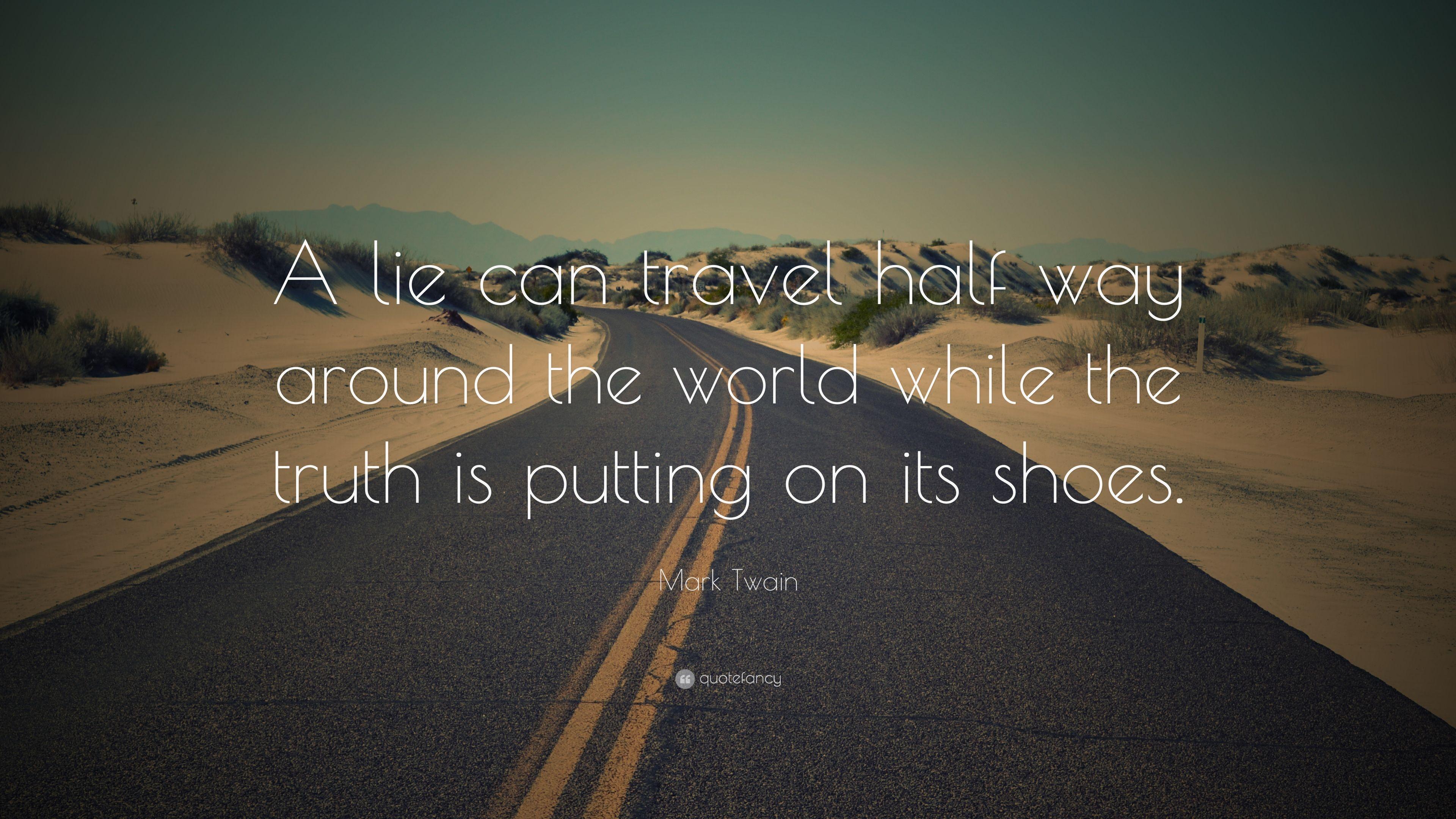 3840x2160 Mark Twain Quote: “A lie can travel half way around the world while