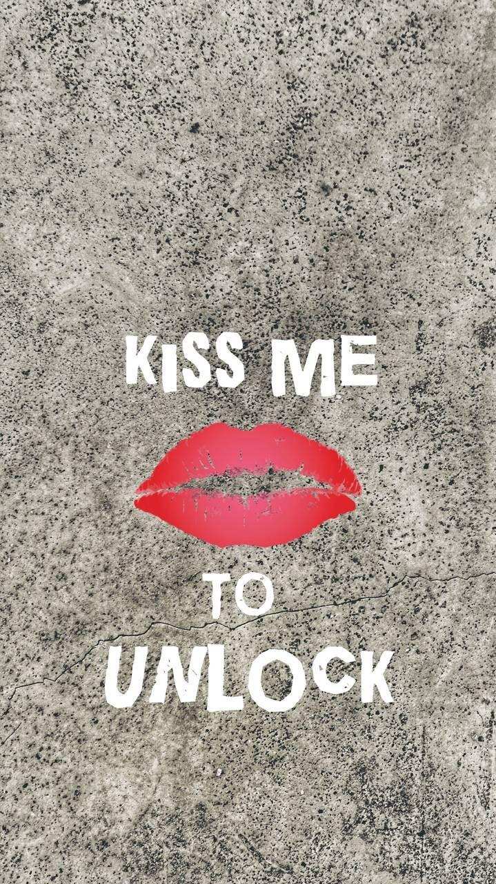 719x1280 kiss me to unlock. Dont touch my phone wallpaper, Cool lock screen wallpaper, Cute background for phones