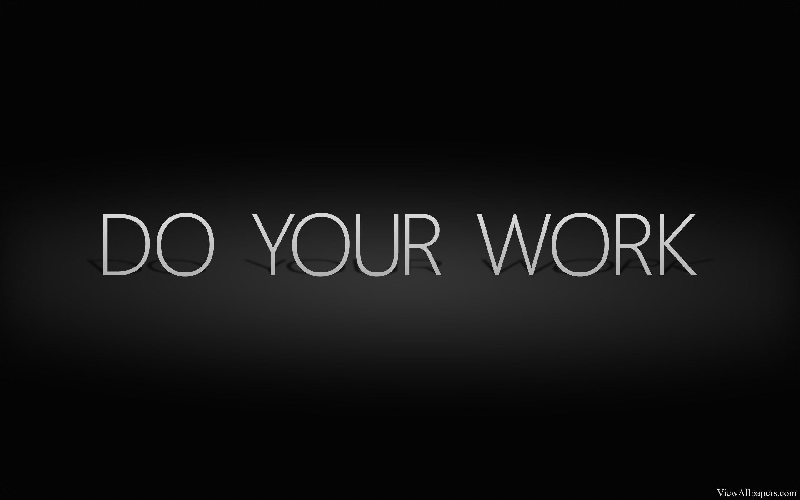 2560x1600 Hard Work Wallpaper (best Hard Work Wallpaper and image) on WallpaperChat