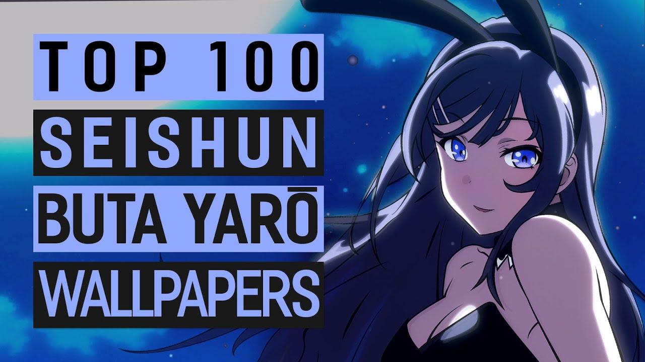 1280x720 TOP 100 Seishun Buta Yarou wa Bunny Girl Senpai no Yume wo Minai Live Wallpaper