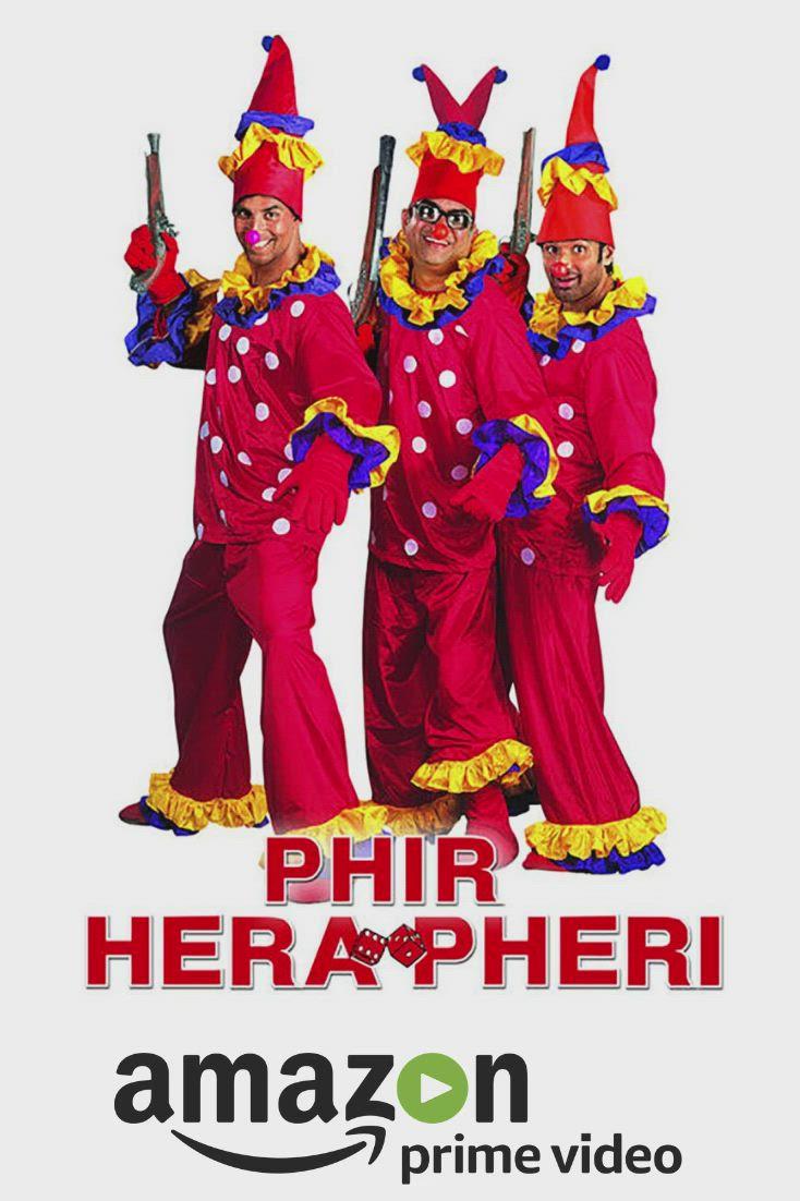 734x1102 Phir Hera Pheri. Full movies, Top movies to watch, Entertaining movies