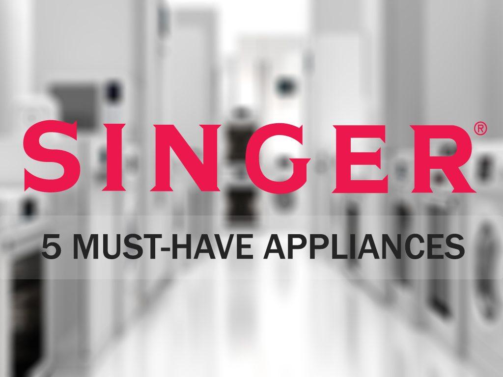 1024x768 Must Have Singer Appliances For Your Home
