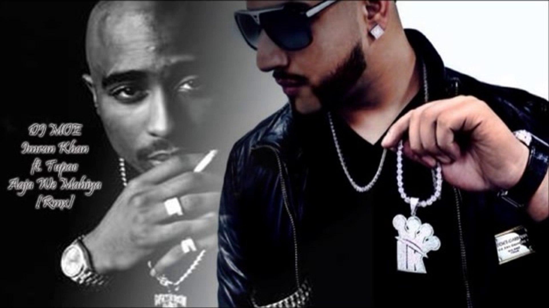 1920x1080 Imran Khan Ft.2pac Aaja We Mahiya