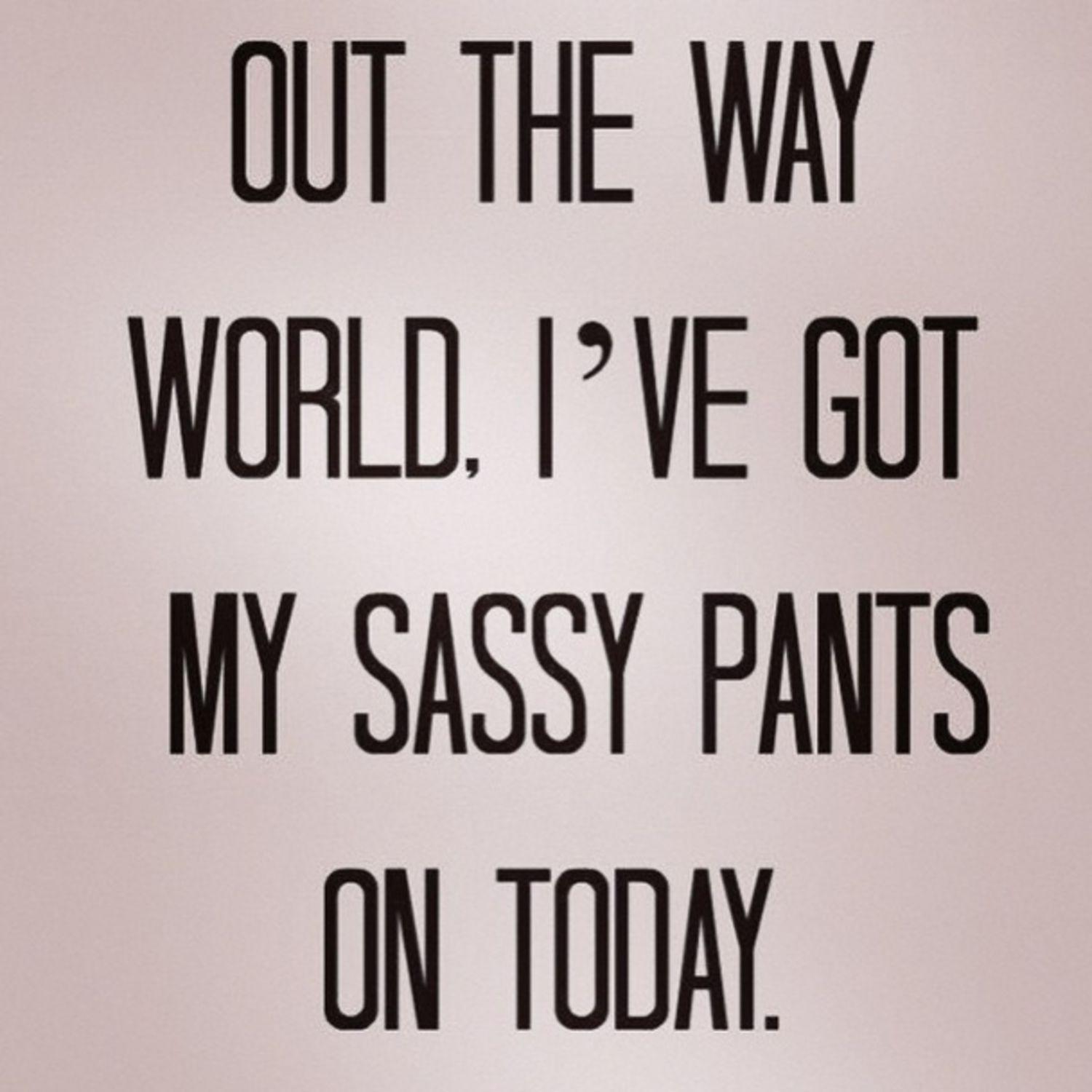 1500x1500 Sassy Quotes Inspirational. QuotesGram