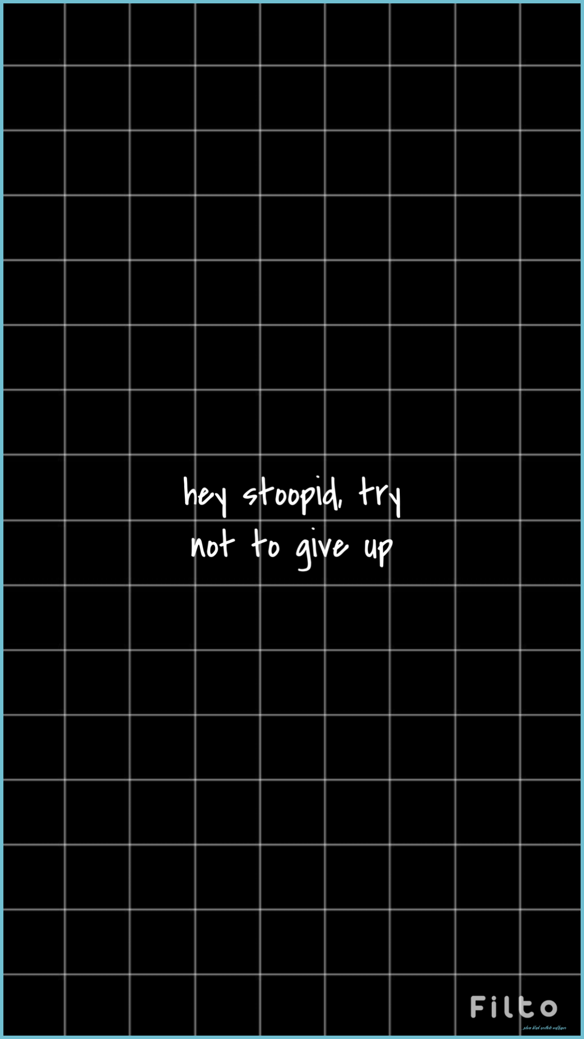 1204x2141 Keep Trying Black Grid Wallpaper Aesthetic Wallpaper Ponsel Black Aesthetic Wallpaper