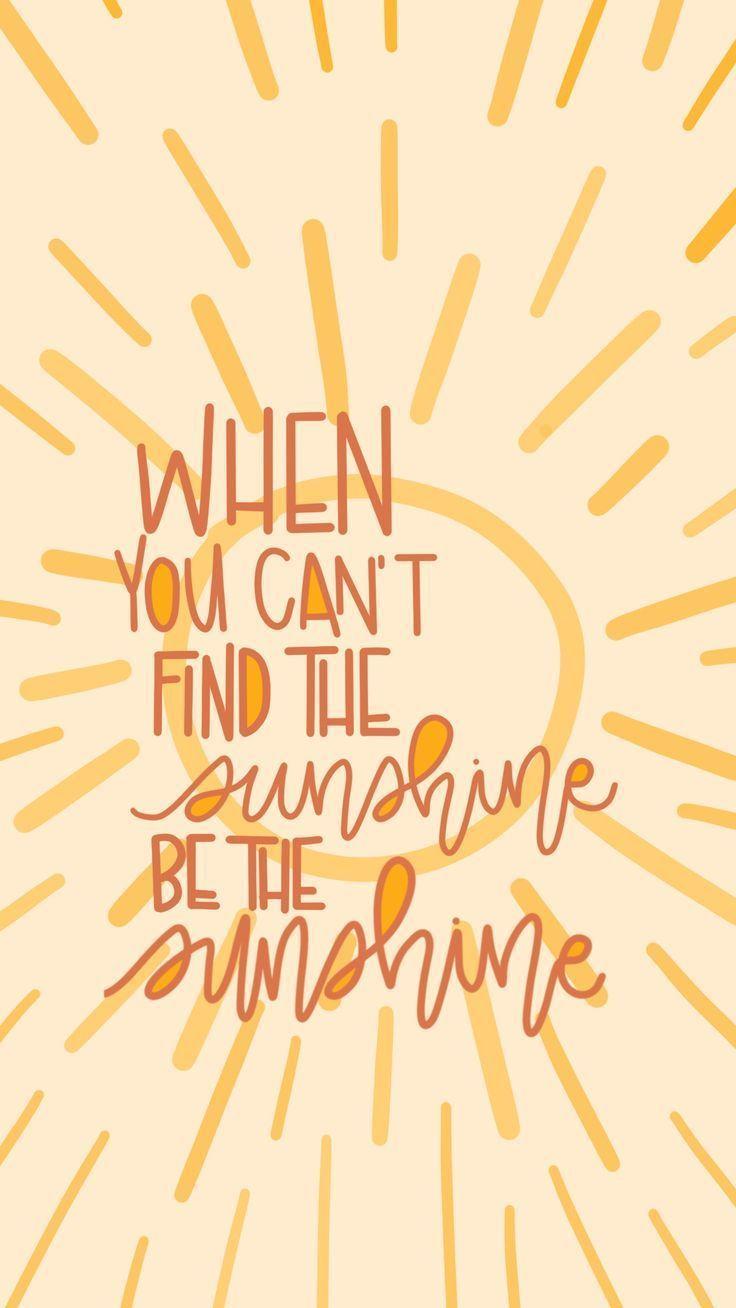 736x1308 iPhone wallpaper cute quote sunshine happy art des. - #Art #Cute #des # Happy #iphone #Quote #sunshine #wallpaper. Happy words, Cute quotes, Quotes sunshine