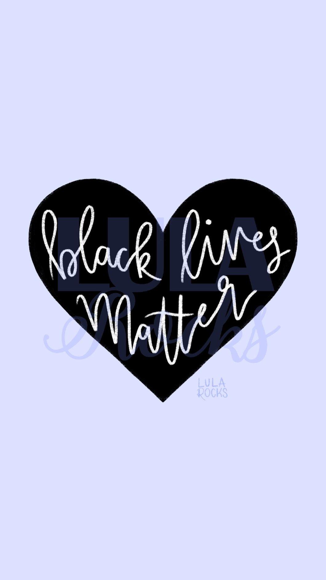 1060x1884 Blue BLACK LIVES MATTER Fundraiser Digital Wallpaper