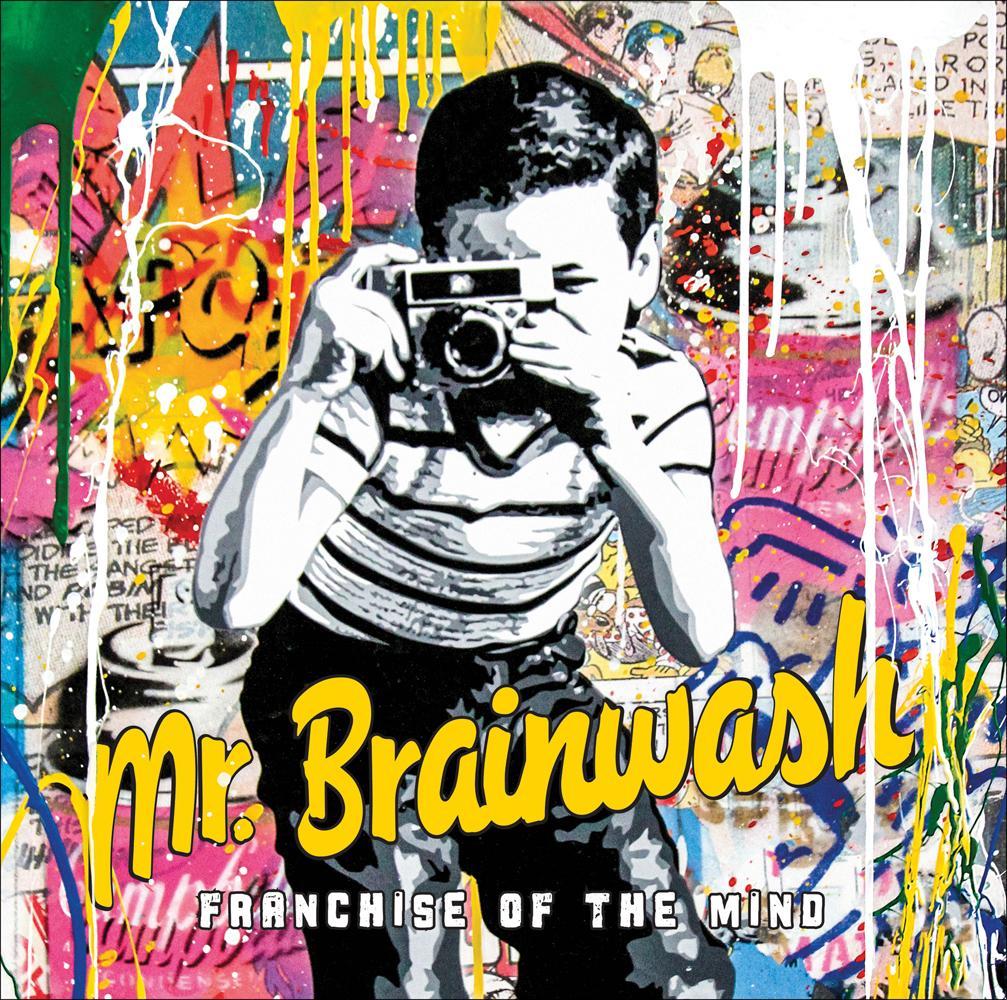 1007x1000 MR Brainwash: Franchise of the Mind: Franchise of the Mind (Hardcover).com