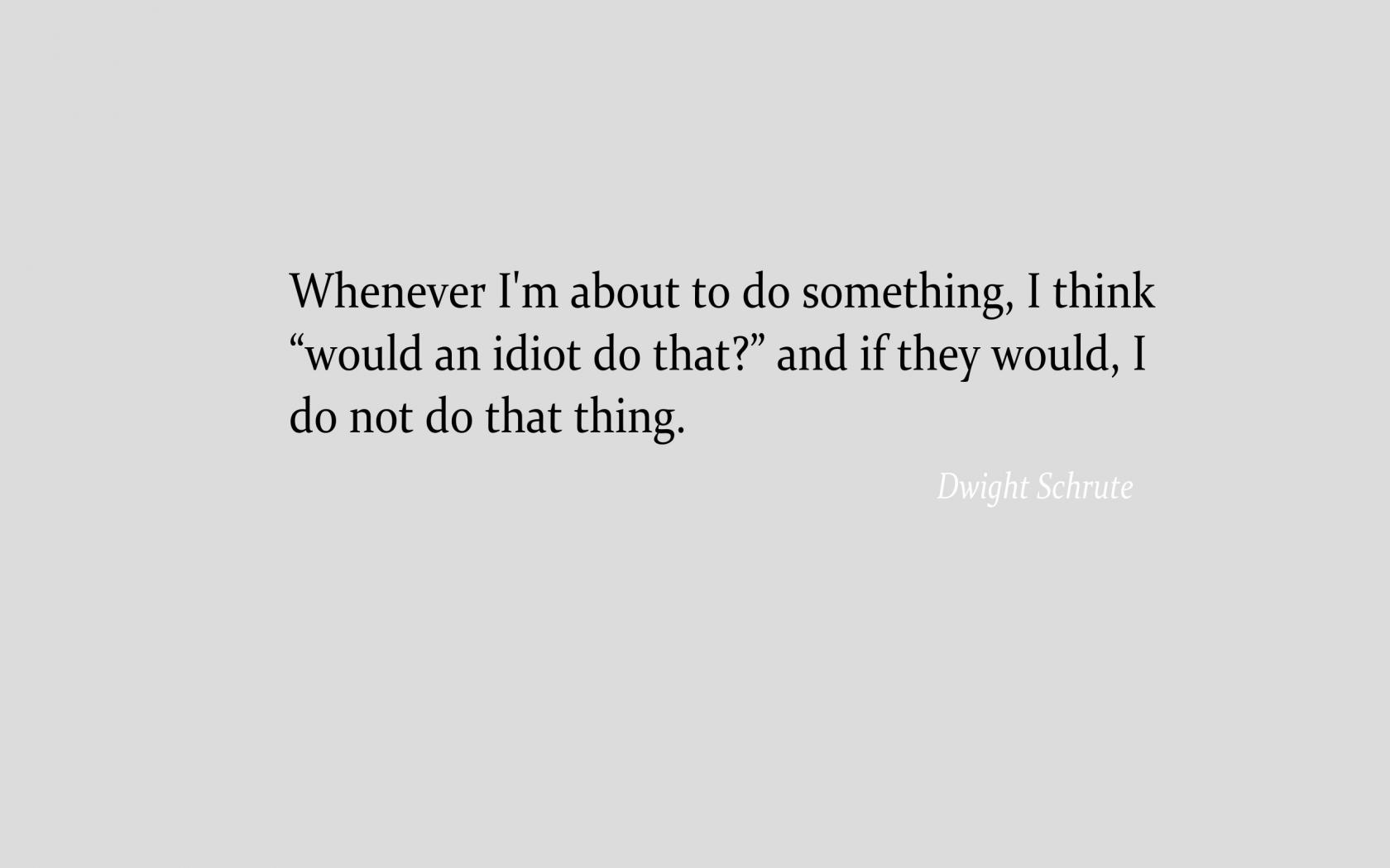 1680x1050 Free download Quotes the office dwight schrute wallpaper 2560x1600 14613 [2560x1600] for your Desktop, Mobile & Tablet. Explore The Office Quotes Wallpaper. The Office Quotes Wallpaper, The Office Wallpaper