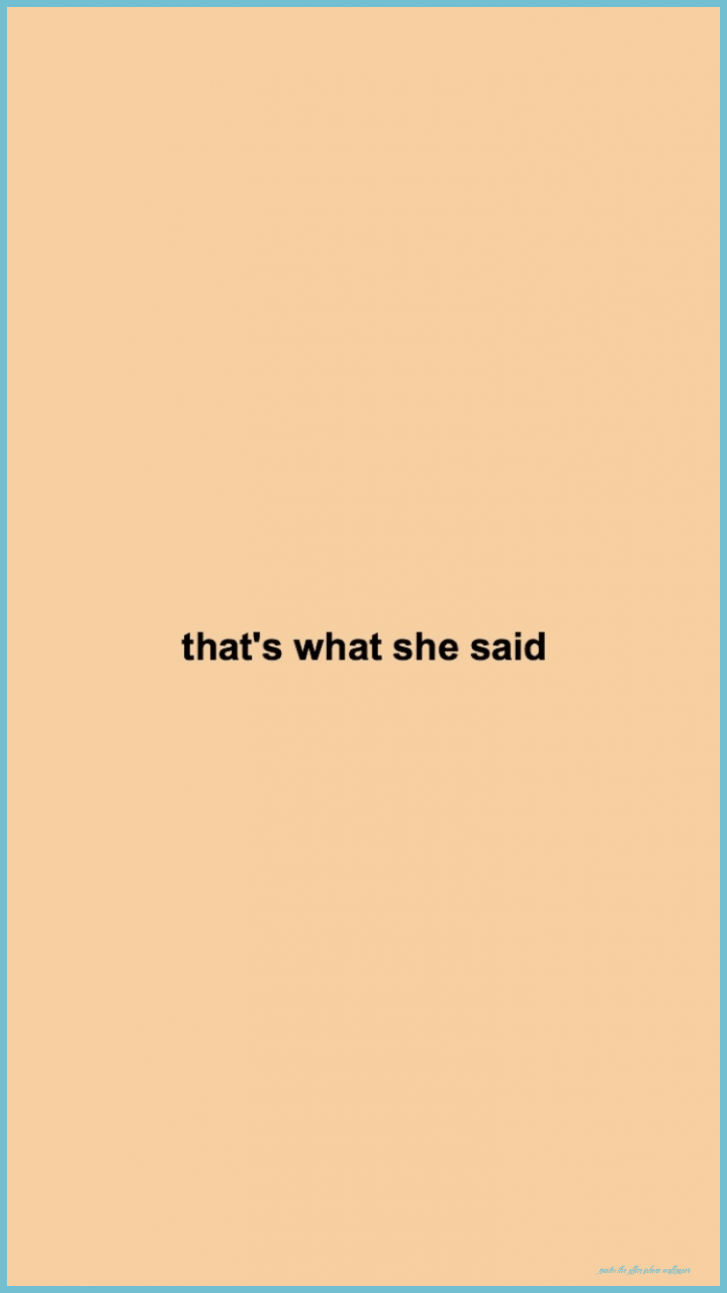 727x1293 Pin By Abigail Cortez On Words Funny Phone Wallpaper, Words The Office iPhone Wallpaper