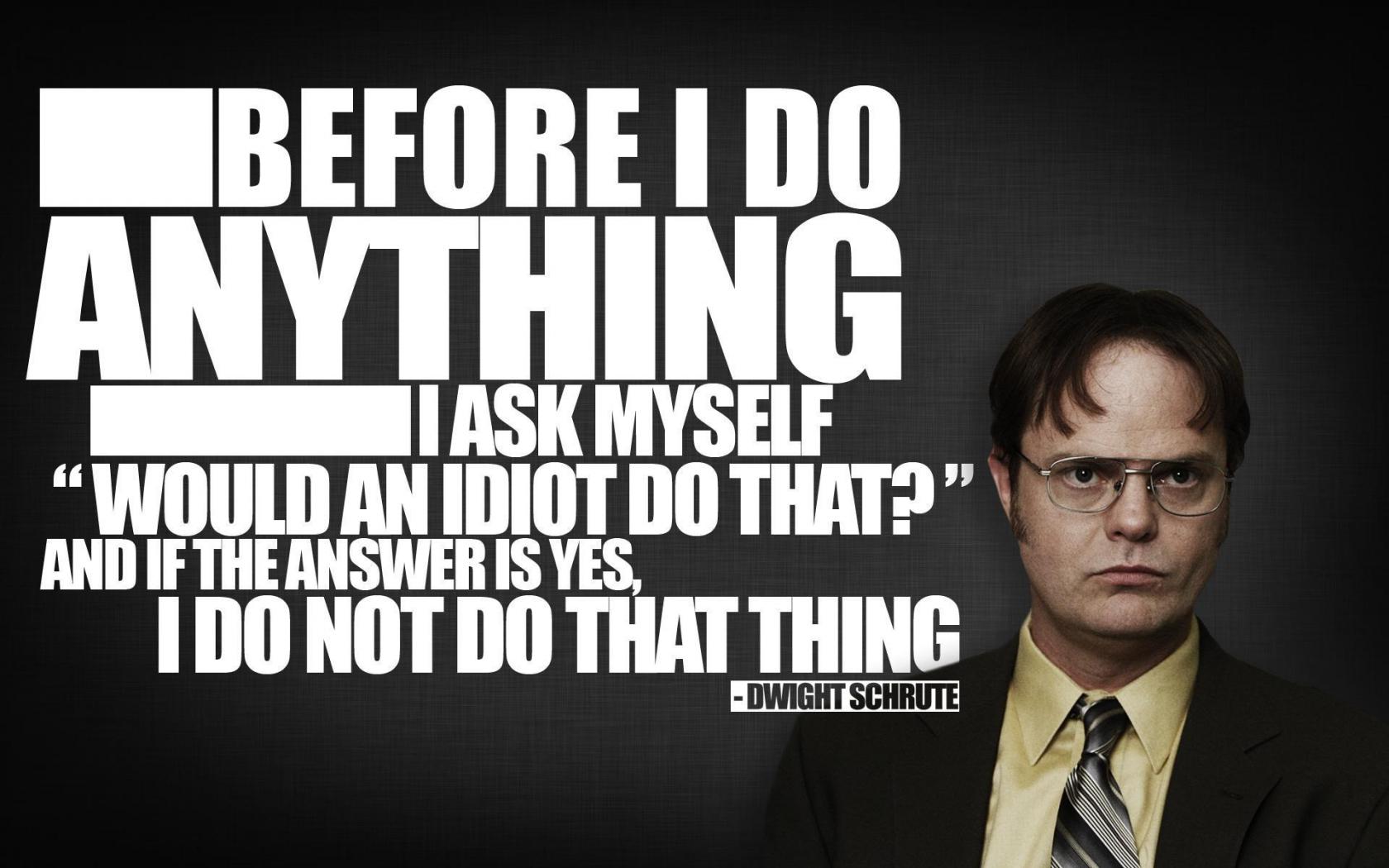 1680x1050 Free download quotes typography The Office Dwight Schrute Rainn Wilson Wallpaper [1920x1200] for your Desktop, Mobile & Tablet. Explore The Office Quotes Wallpaper. The Office Quotes Wallpaper, The Office