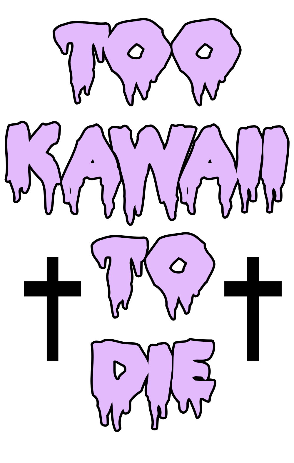 1000x1576 kawaii people never die!. Pastel goth quotes, Goth wallpaper, Kawaii quotes