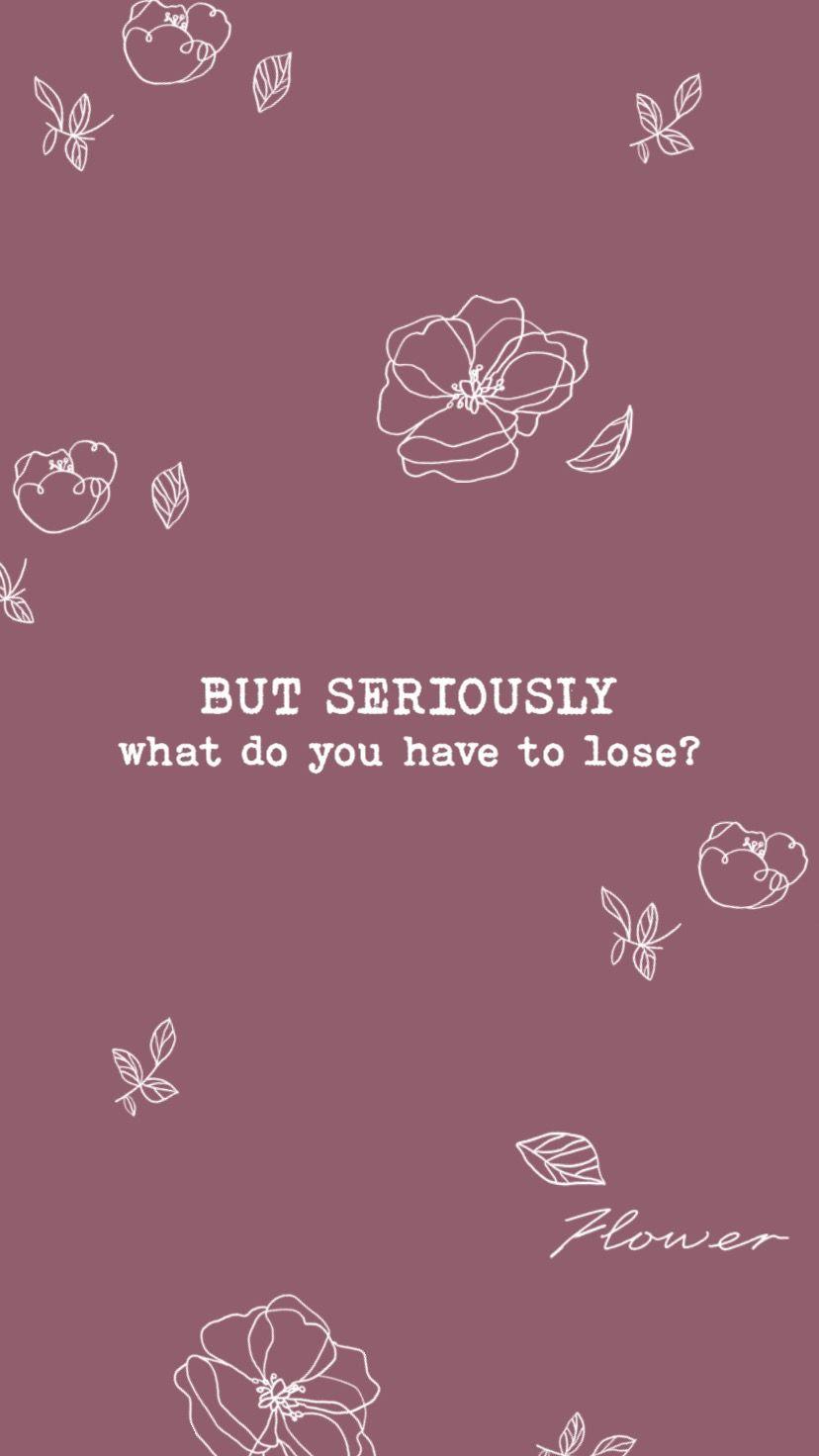 828x1472 what do you have to lose?. Phone wallpaper, iPhone wallpaper, Photo collage