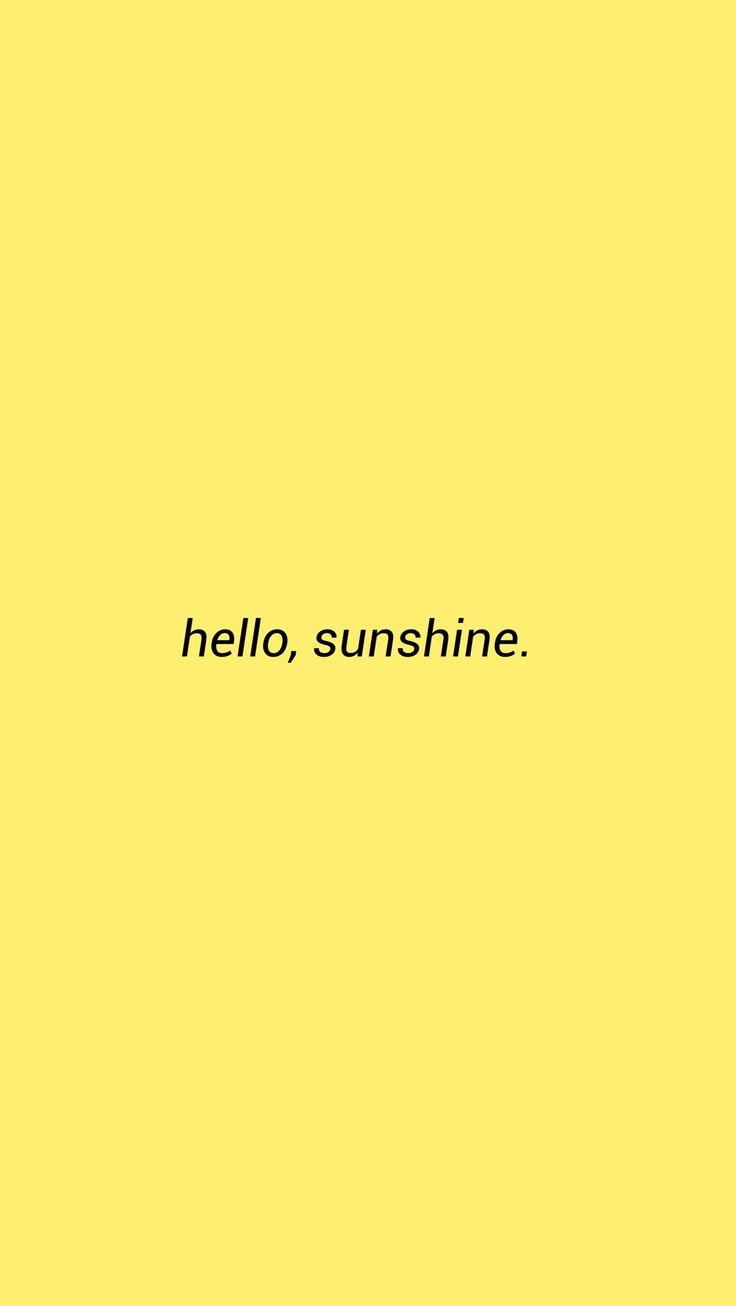736x1306 Hello Sunshine Wallpaper