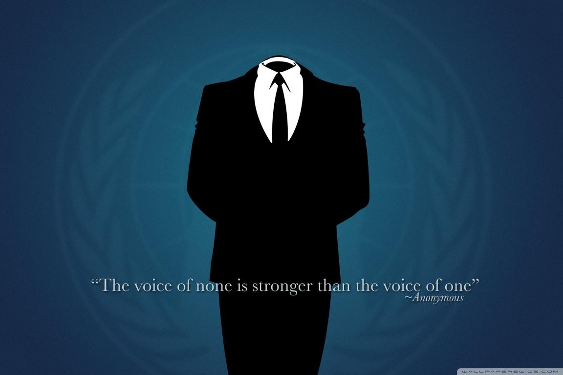 1152x768 Anonymous Quotes Ultra HD Desktop Background Wallpaper for 4K UHD TV : Widescreen & UltraWide Desktop & Laptop : Multi Display, Dual Monitor : Tablet