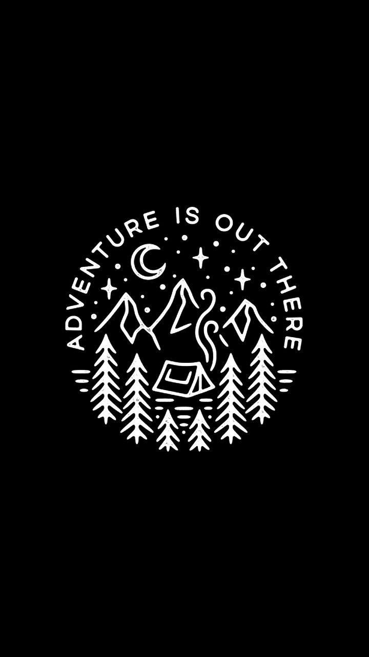 Adventure Is Out There Wallpapers Top Free Adventure Is Out There
