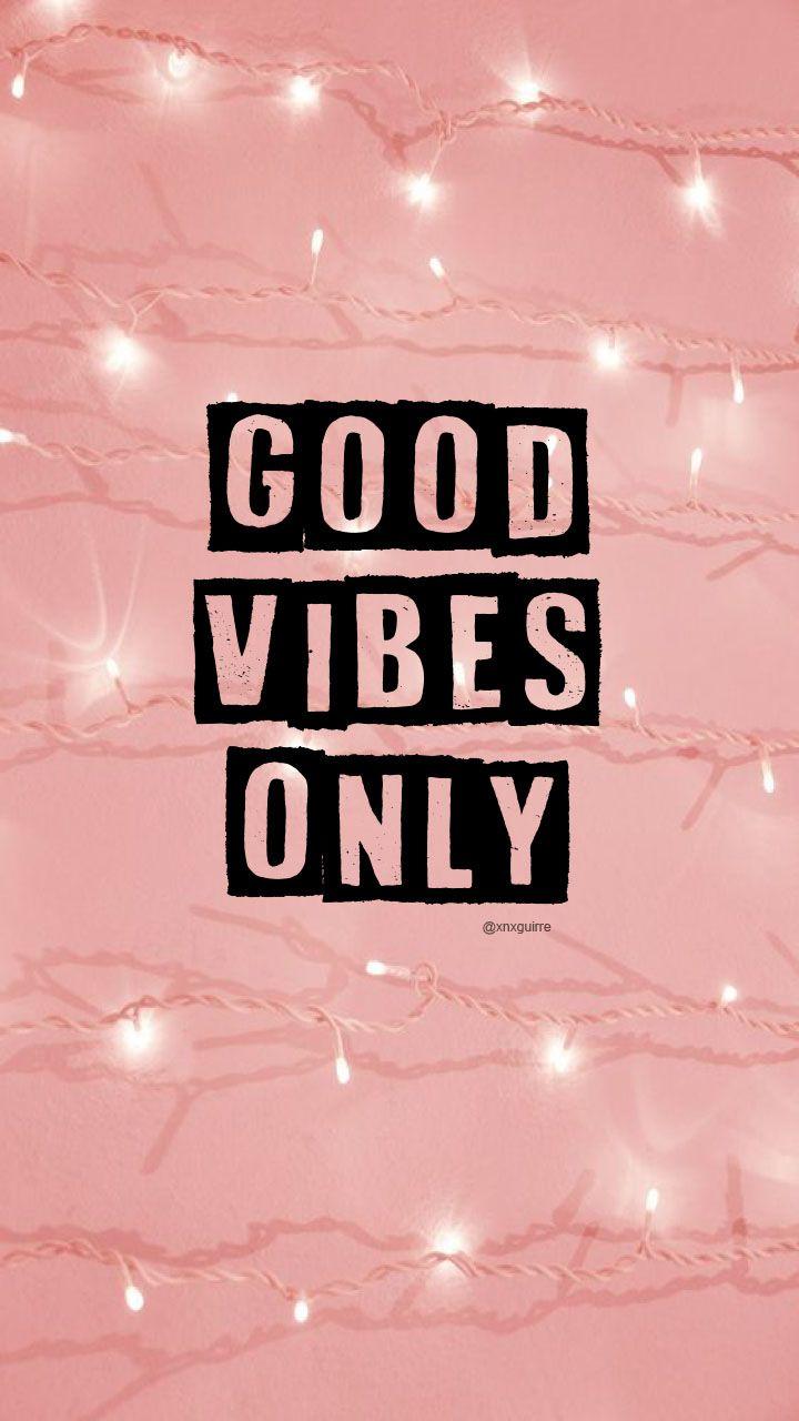 720x1280 Good Vibes Wallpaper