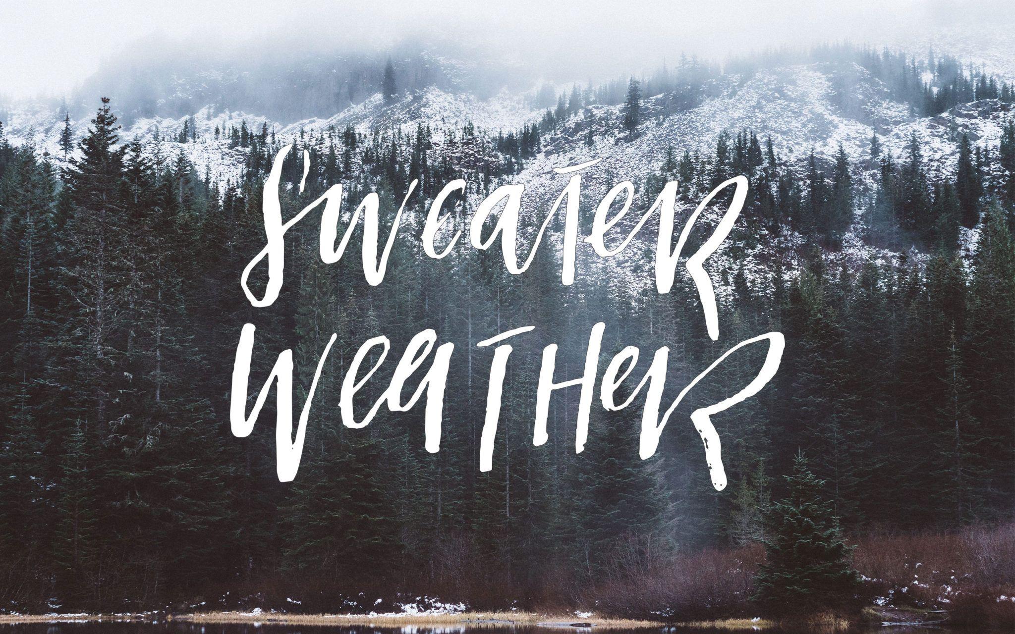 2048x1280 Sweater Weather HD Wallpaper 1986 2048x1280 px
