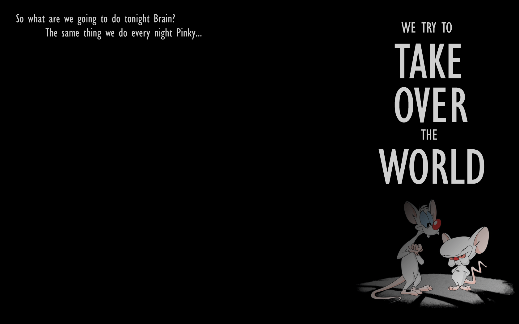 1680x1050 Free download Pinky And The Brain Wallpaper Image Group 30 [1680x1050] for your Desktop, Mobile & Tablet. Explore Pinky And The Brain Wallpaper. Pinky and the Brain Wallpaper, Pinky