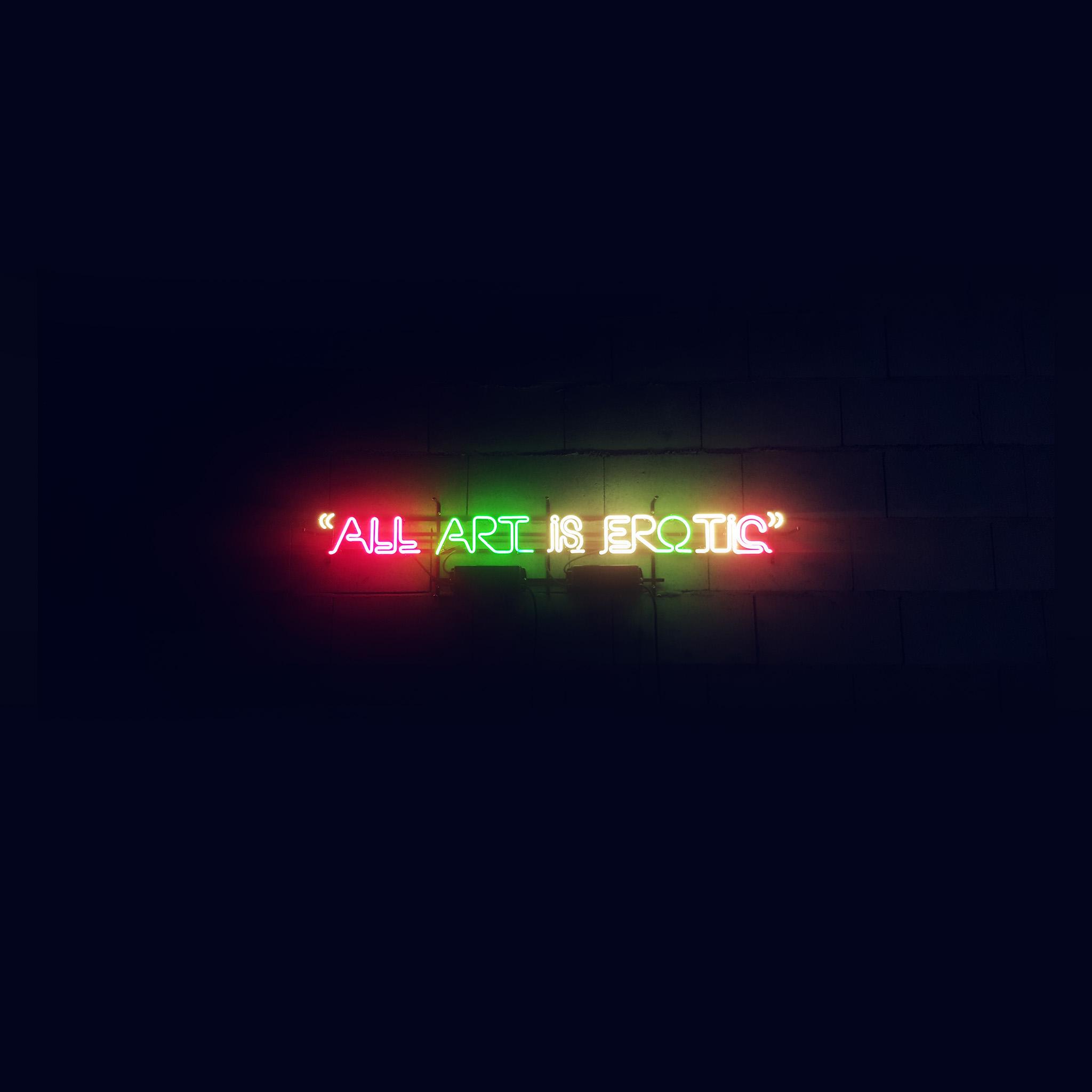 2048x2048 All Art Is Erotic Dark Neon Illustration Art Sign Wallpaper