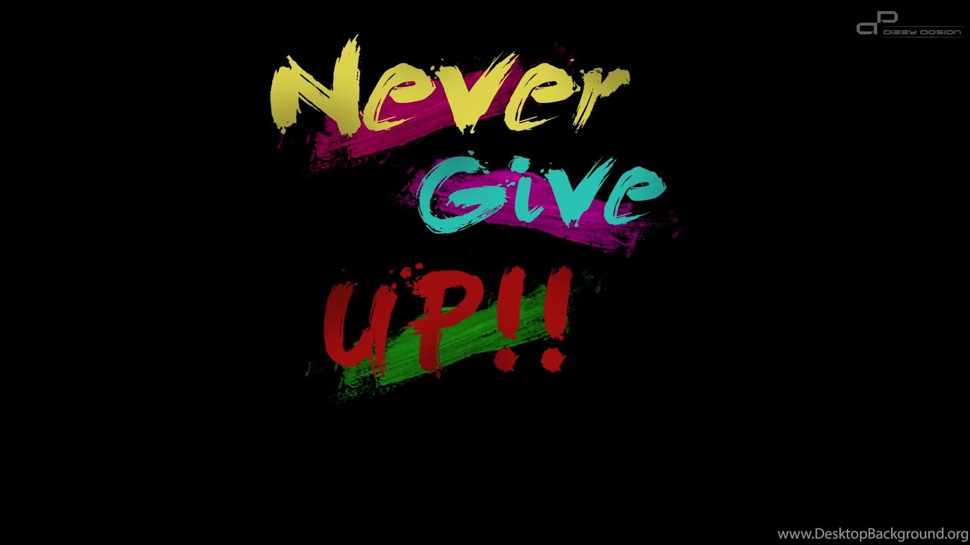 1920x1080 Wallpaper Never Give Up Desktop Background
