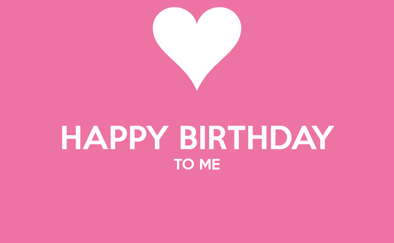 1300x800 Happy Birthday To Me Wallpaper