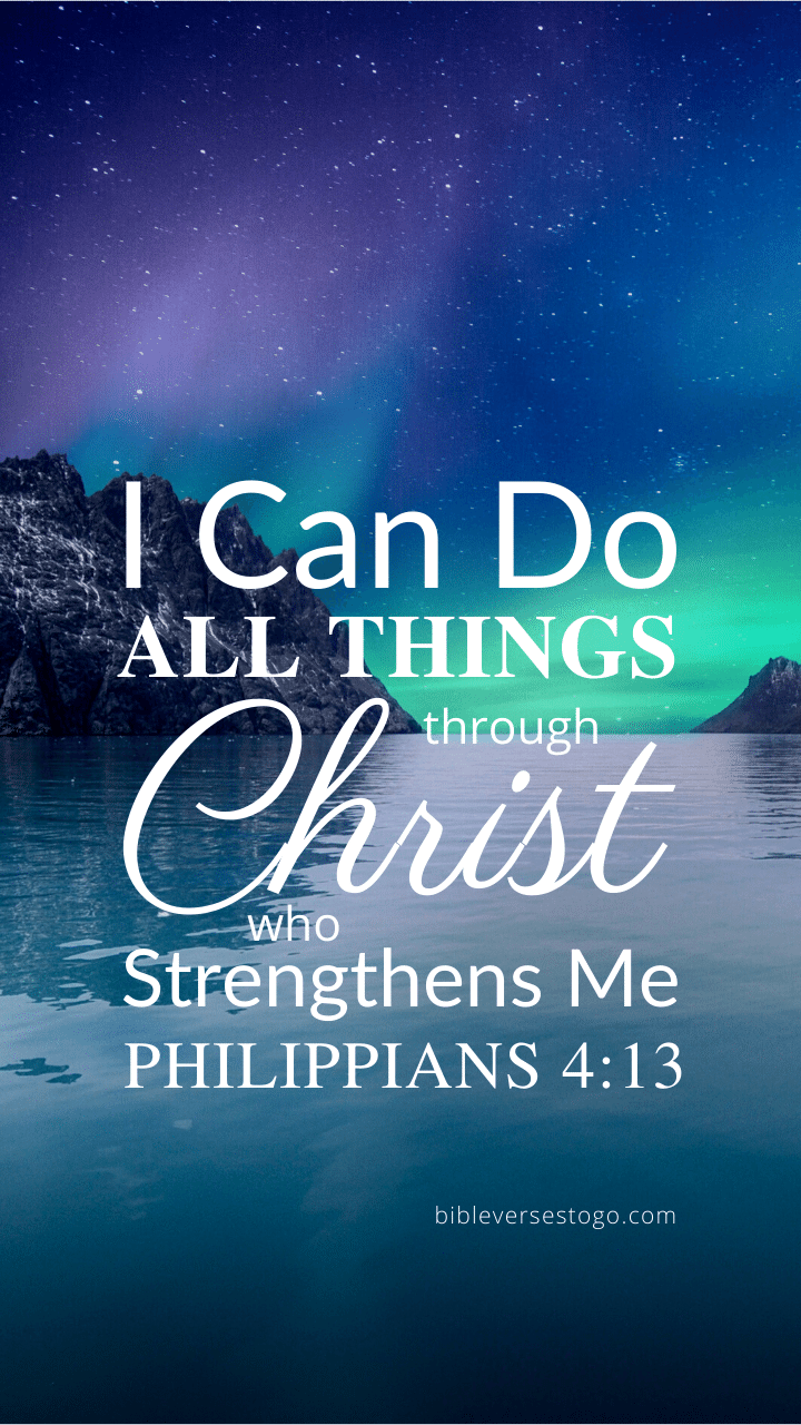 720x1280 Northlight Philippians 4:13 Verses To Go