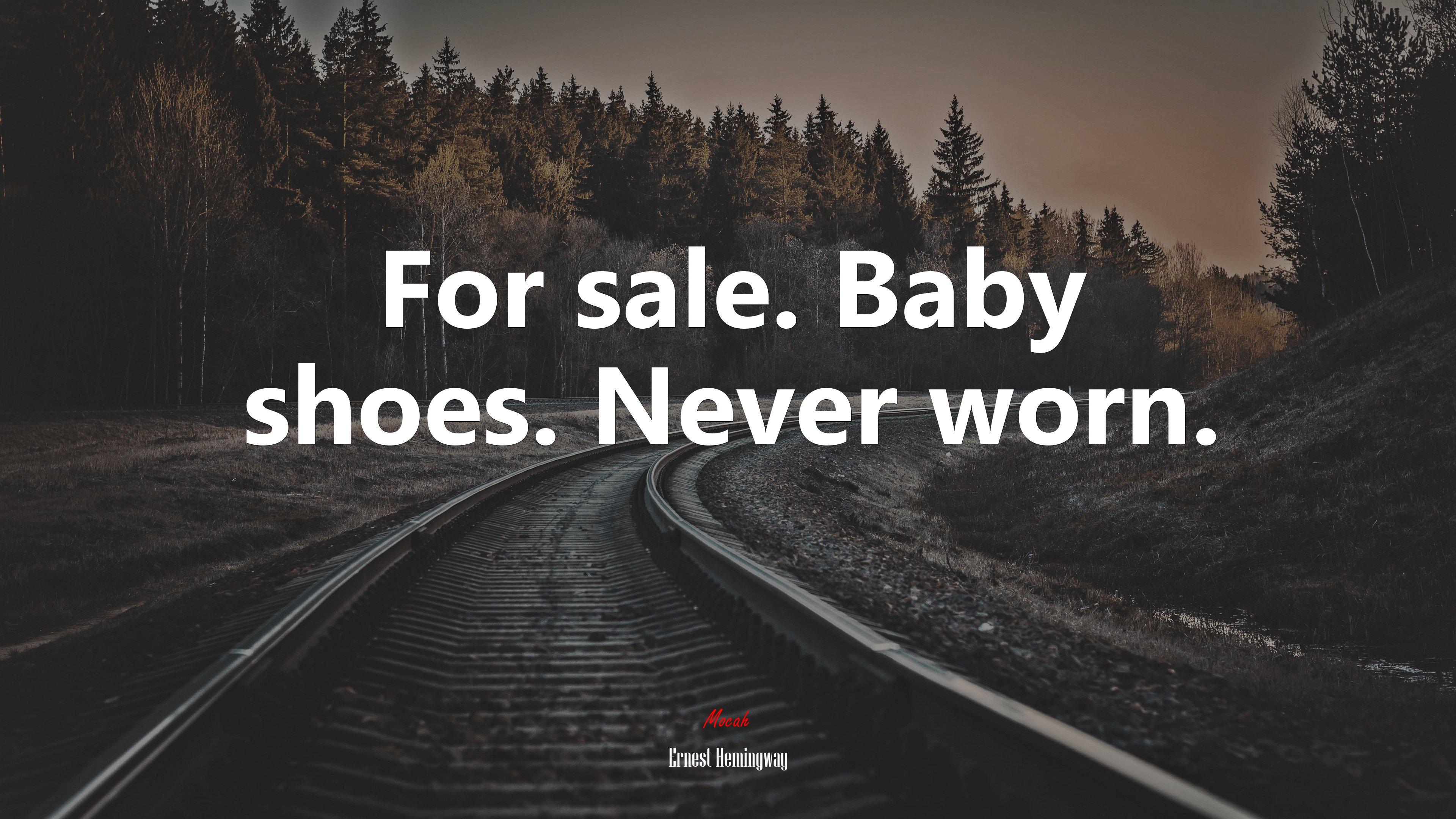 3840x2160 604983. Baby shoes. Never worn. Ernest Hemingway quote, 4k wallpaper. Mocah HD Wallpaper
