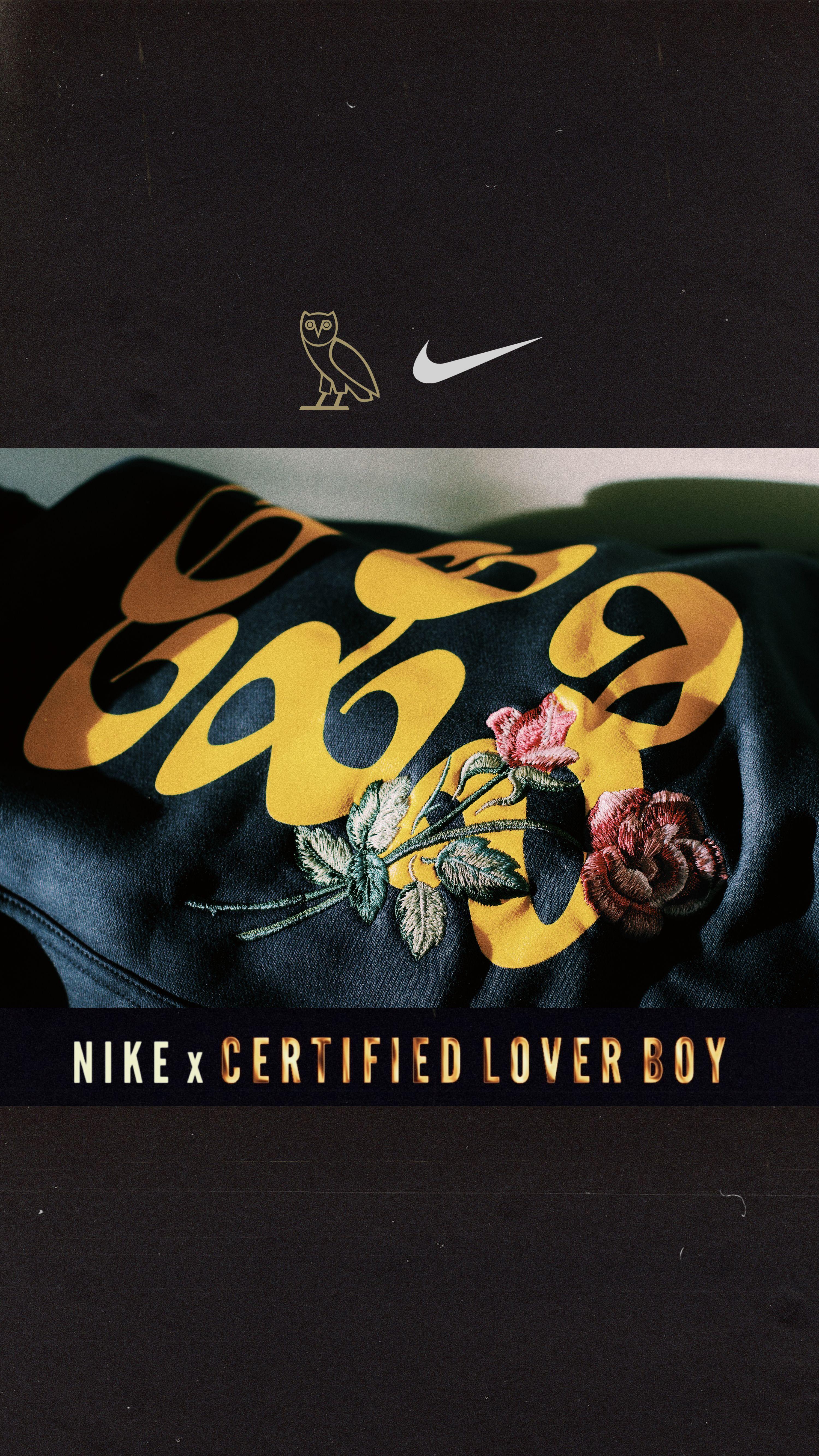 3000x5334 NIKE x CERTIFIED LOVER BOY MERCH. Boy hoodie, Drake wallpaper, Boys