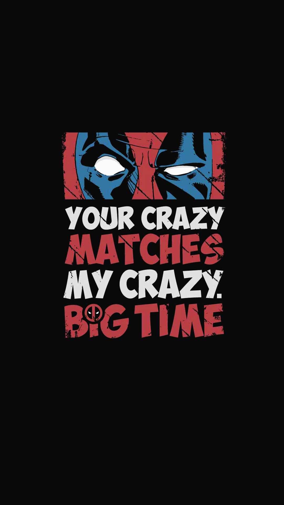 1080x1920 Deadpool Crazy IPhone Wallpaper Wallpaper : iPhone Wallpaper