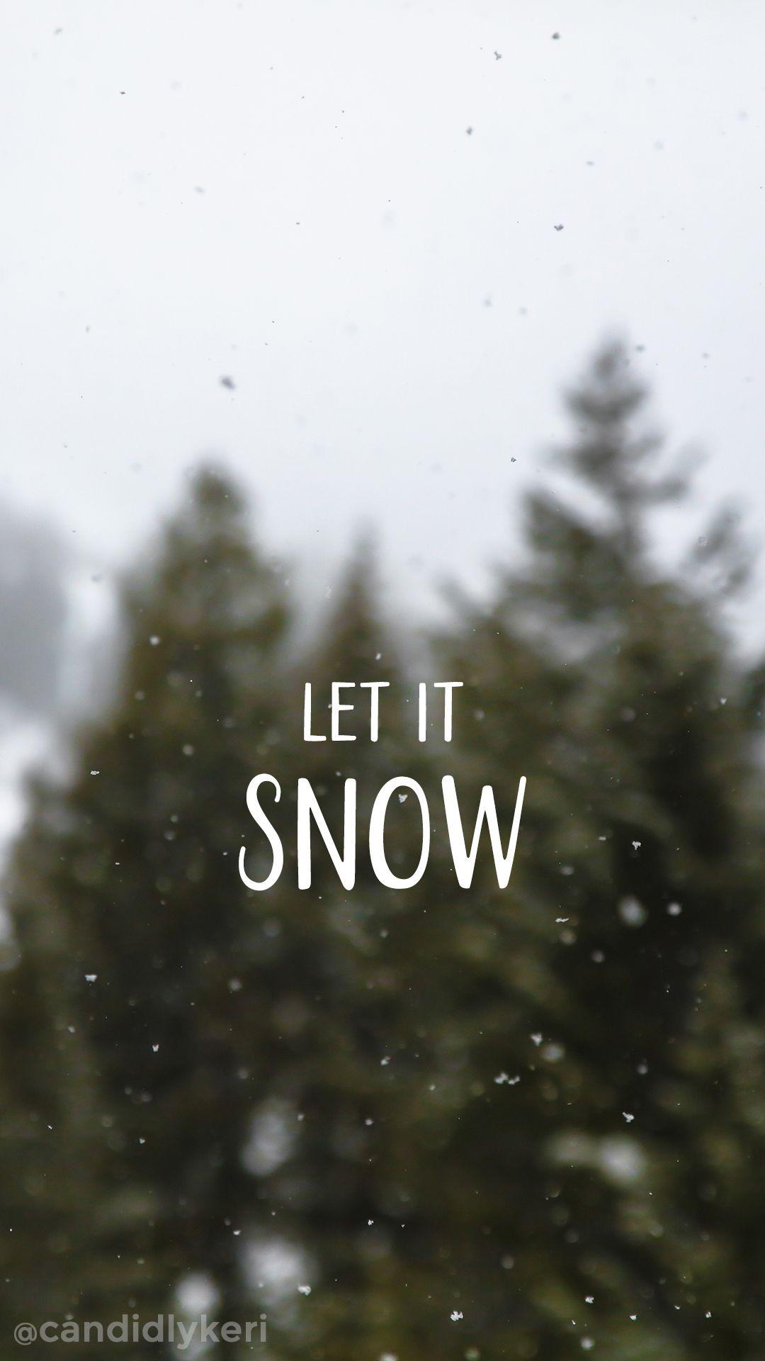 1080x1920 Let It Snow Wallpaper