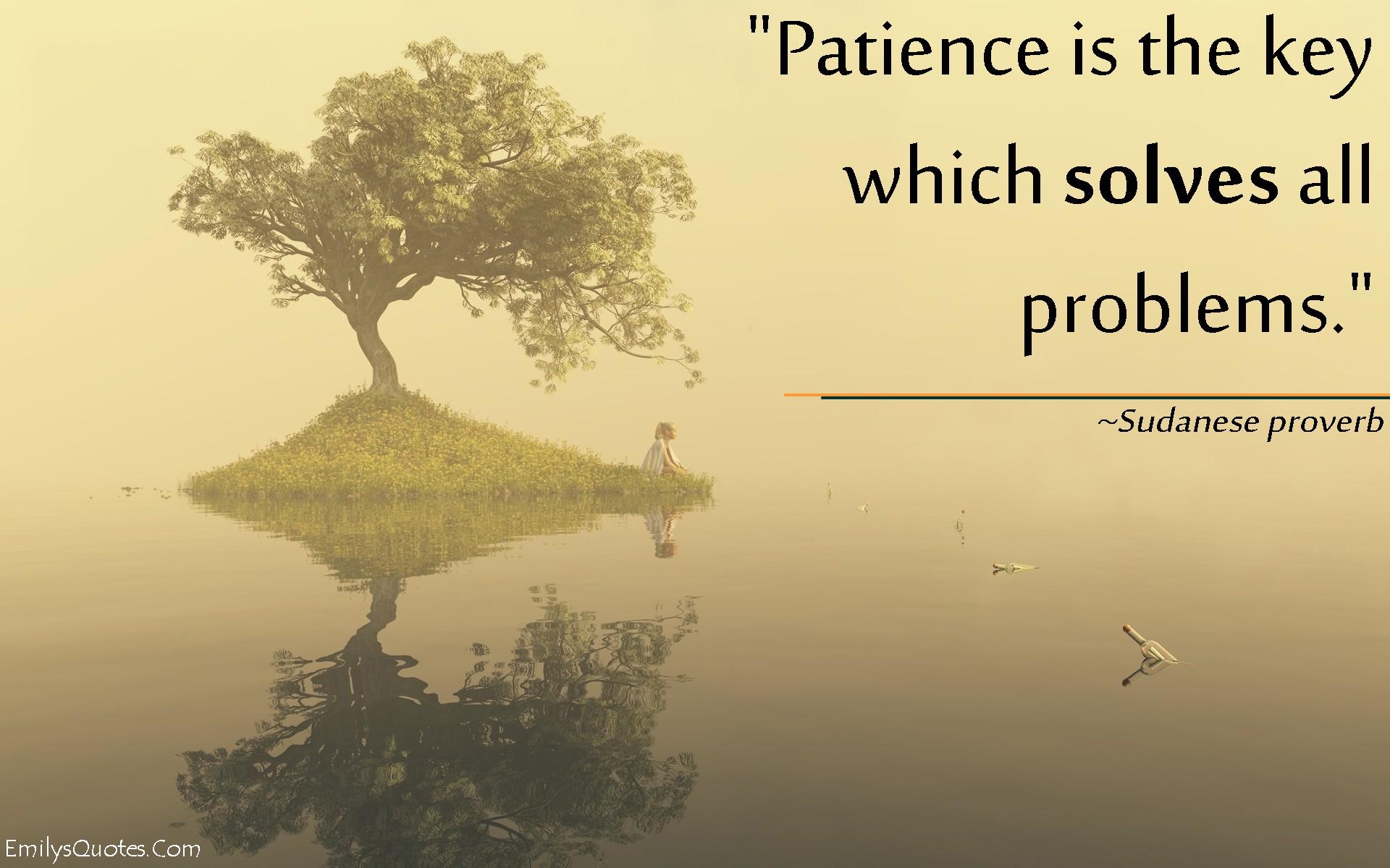 Famous Quotes About Patience Patience Quotes Wallpapers - Top Free Patience Quotes Backgrounds -  Wallpaperaccess