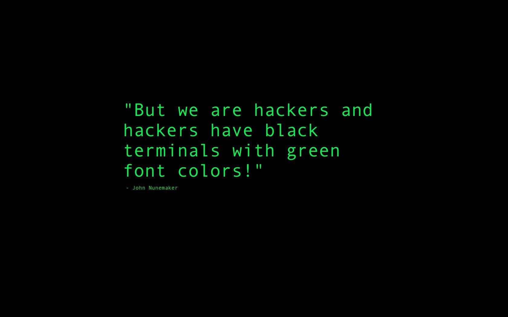 Hacker Quotes Wallpapers - Bigbeamng Store