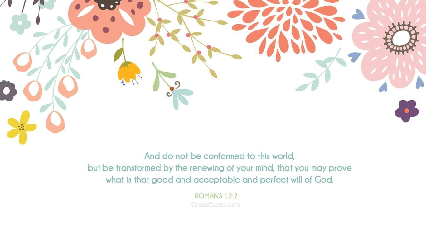 1366x768 Romans 12:2 Verses and Scripture Wallpaper for Phone or