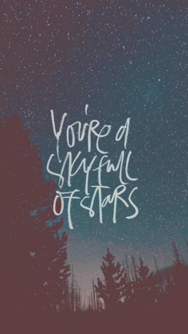 720x1280 You're a sky full of stars