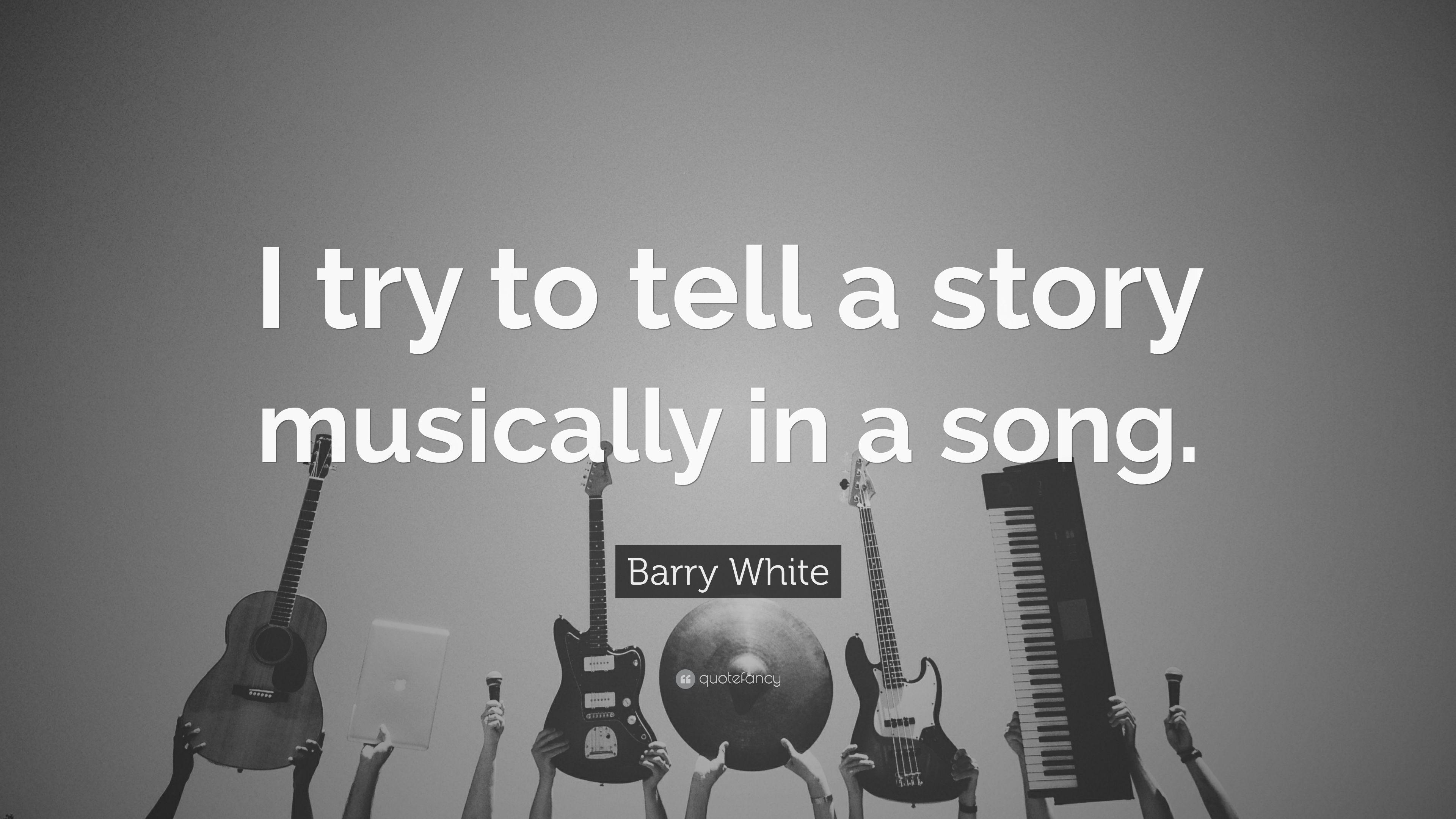 3840x2160 Barry White Quote: “I try to tell a story musically in a song.”