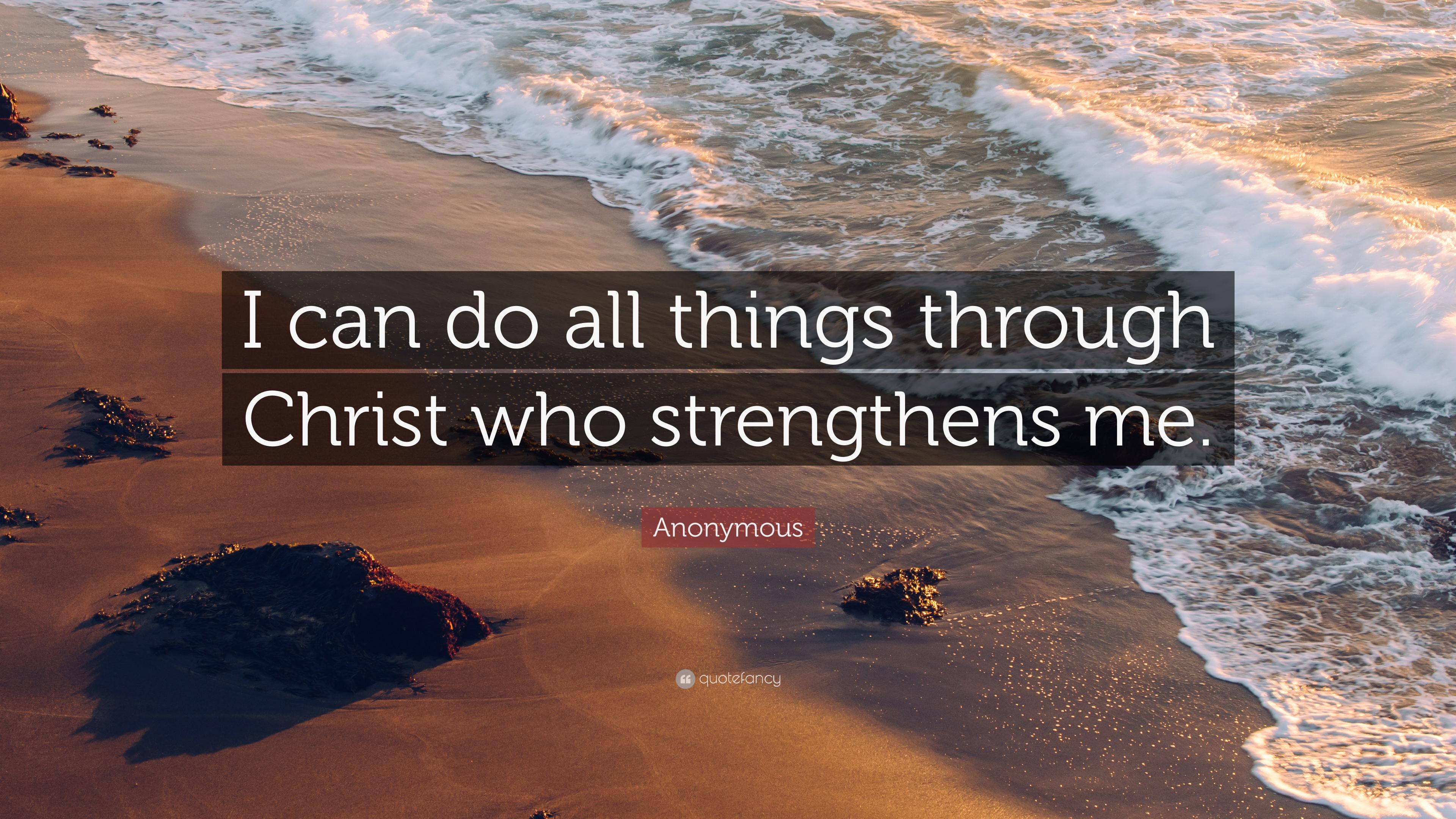 3840x2160 Anonymous Quote: “I can do all things through Christ who strengthens me.”