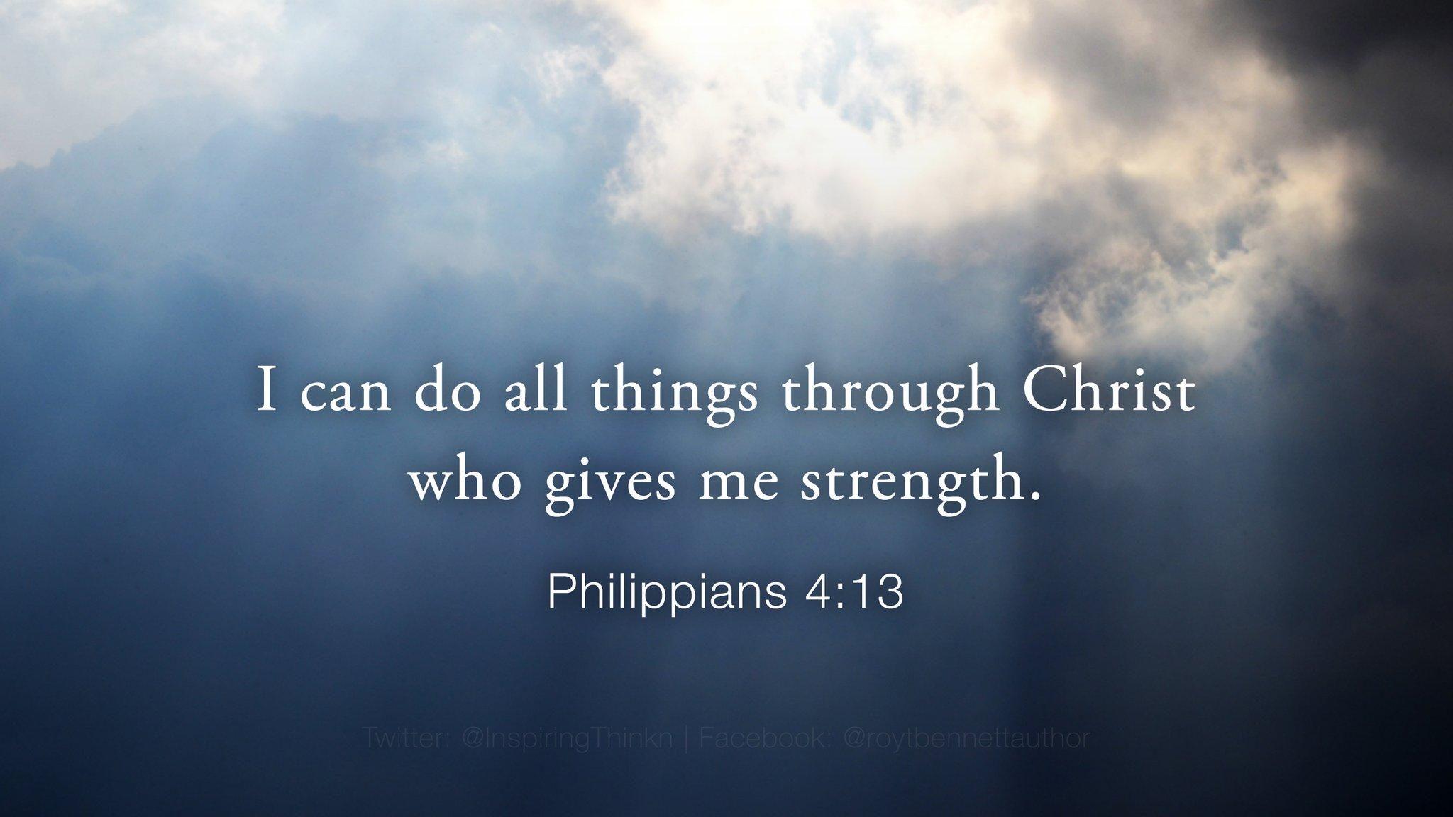 2048x1152 Roy T. Bennett can do all things through Christ who gives me strength. Philippians 4:13