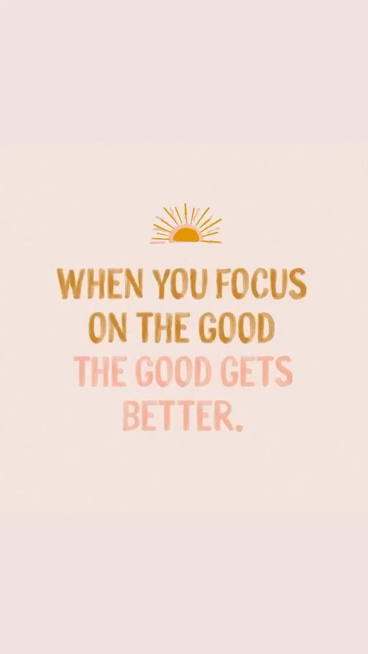 720x1280 When you focus on the good, the good gets better. #powerofpositivity #uplift #positivequotes #mondaymotiv. Happy words, Positive quotes, Best inspirational quotes