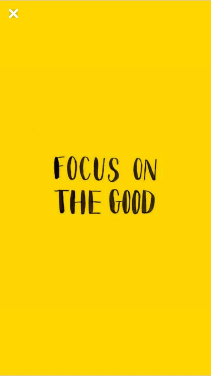 Focus On The Good Wallpapers - Top Free Focus On The Good Backgrounds ...