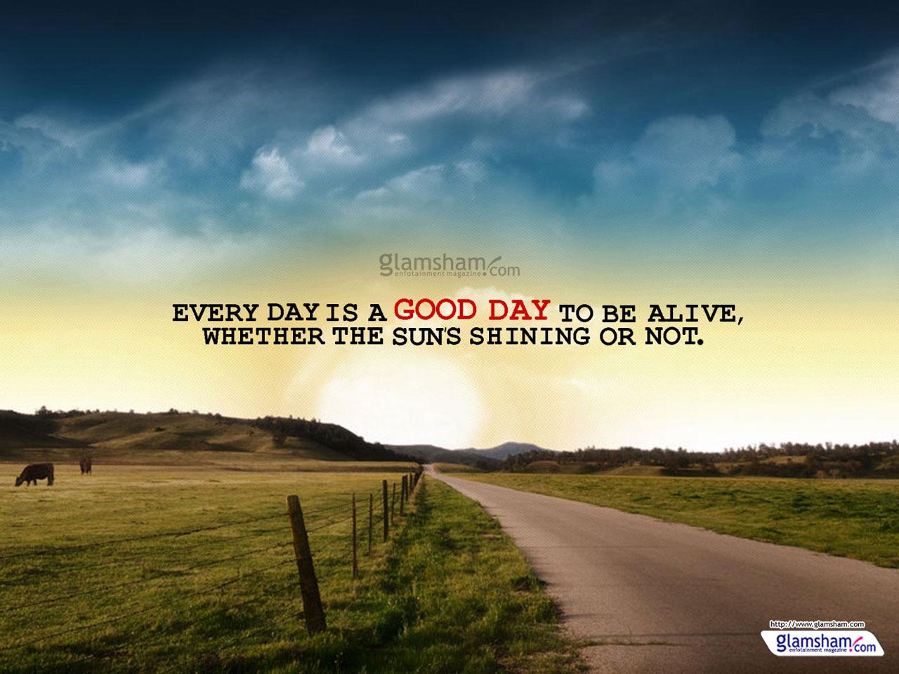 Good for us перевод. Every Day good Day. Everyday is a good Day. Обои better every Day. Good Day заставка.