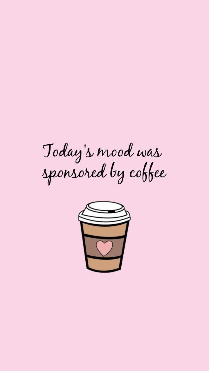 720x1280 Girly phone wallpaper with coffee. Samsung galaxy wallpaper, Phone wallpaper, Cool wallpaper for phones