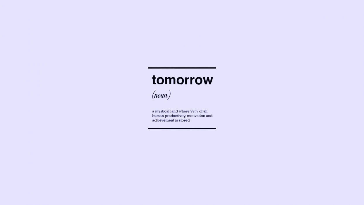 1244x700 Tomorrow Minimal humor funny wallpaperx1080