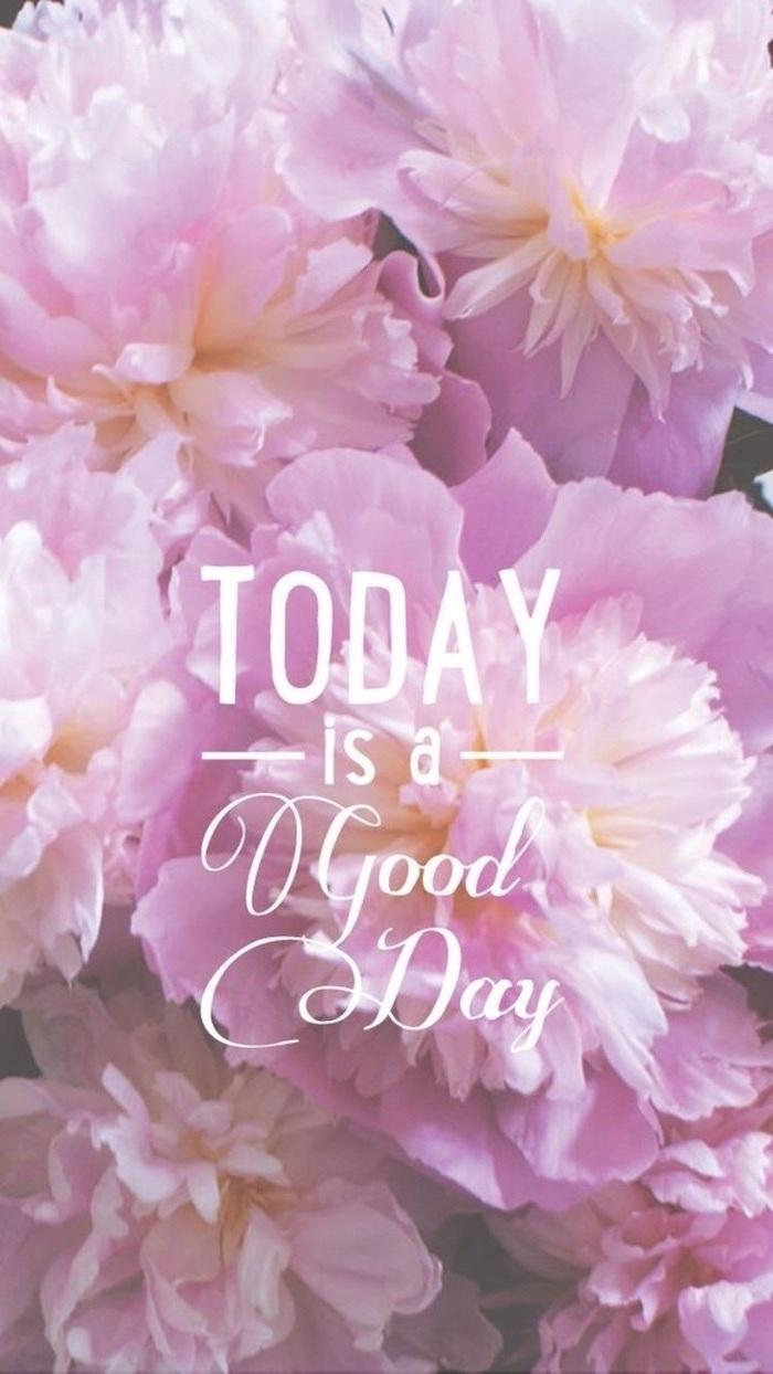 Today Is a Good Day Wallpapers Top Free Today Is a Good Day