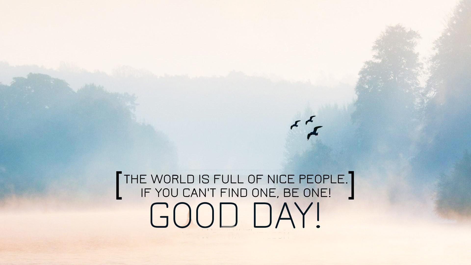 1920x1080 Have A Nice Day Funny Quotes. QuotesGram