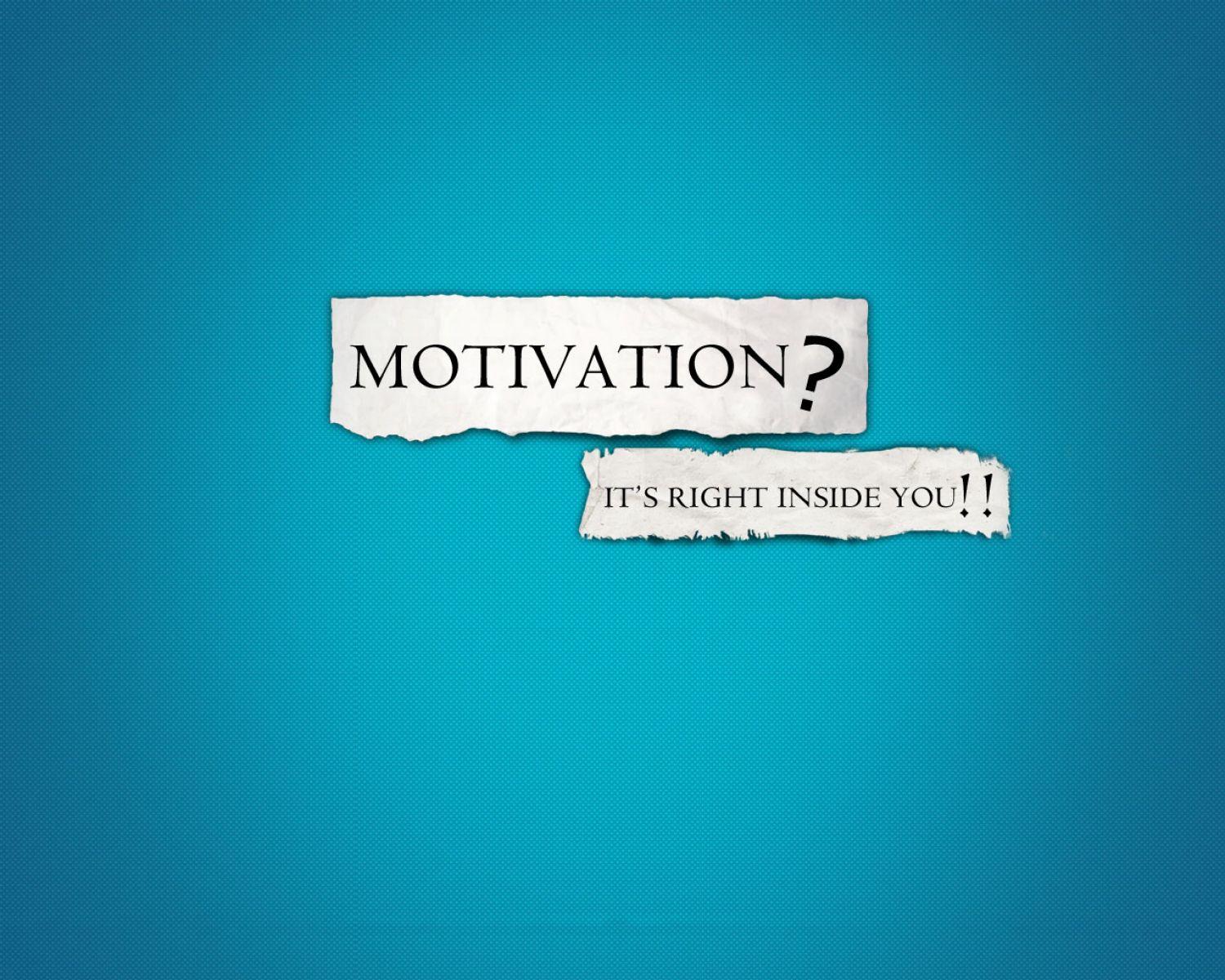 1500x1200 Motivation Its Right Inside You. HD Motivation Wallpaper for Mobile and Desktop