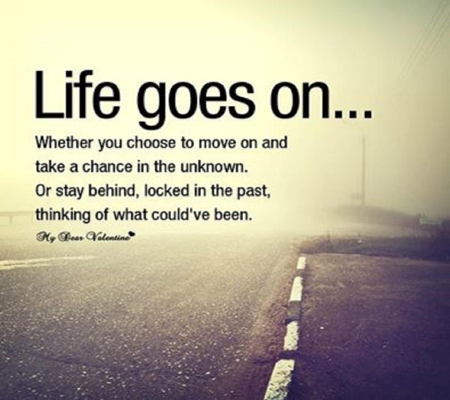 1440x1280 Download Life Goes On Wide Wallpaper For Laptop Quote Wallpaper Mobile Version