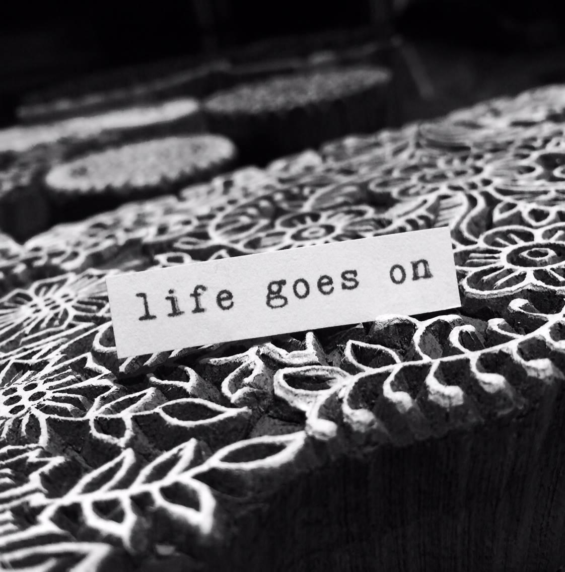 Life goes better. Life goes on. Обои Life goes on. Lite goes. Life's gone.