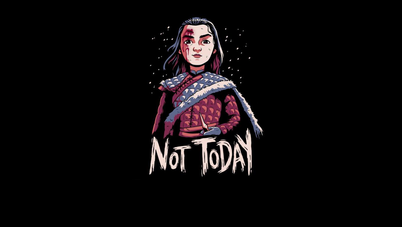 1360x768 Not Today GoT Desktop Laptop HD Wallpaper, HD Minimalist 4K Wallpaper, Image, Photo and Background