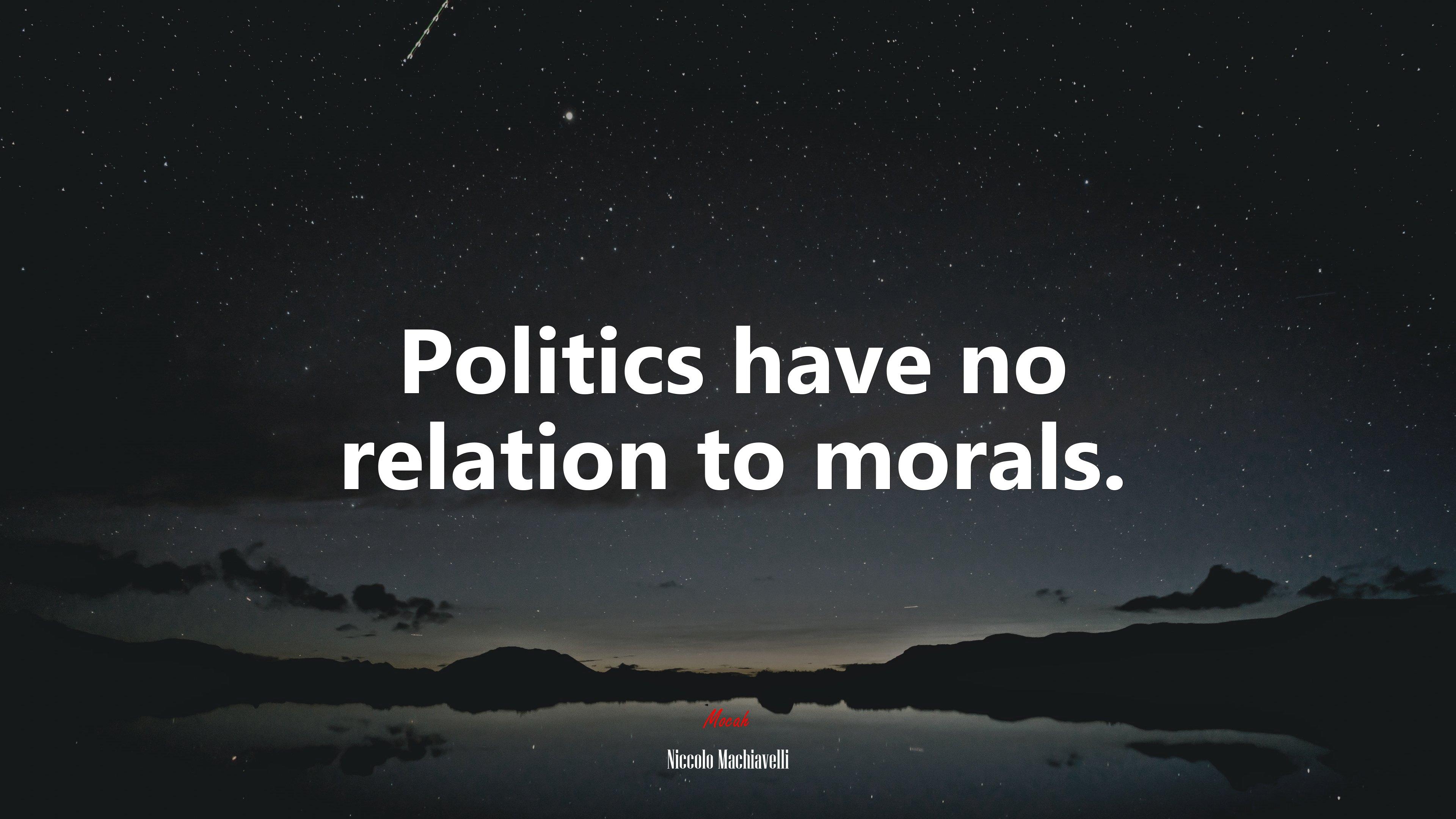 3840x2160 Politics have no relation to morals. Niccolò Machiavelli quote, 4k wallpaper. Mocah HD Wallpaper